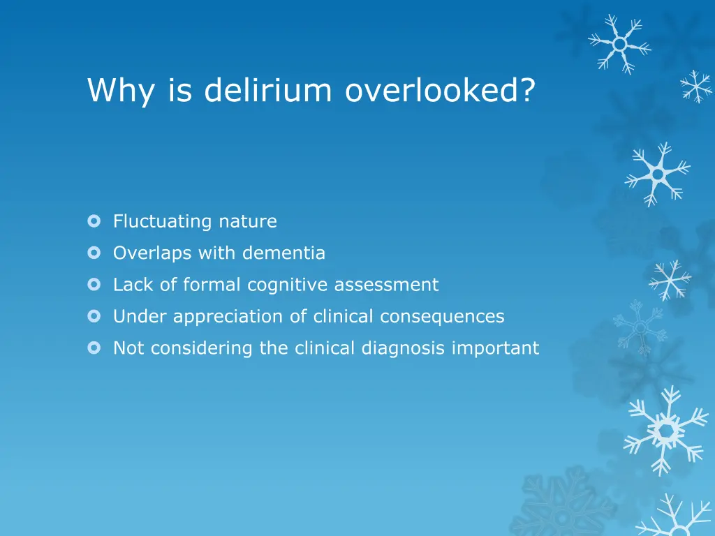 why is delirium overlooked