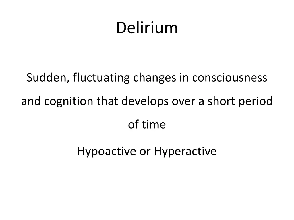 delirium