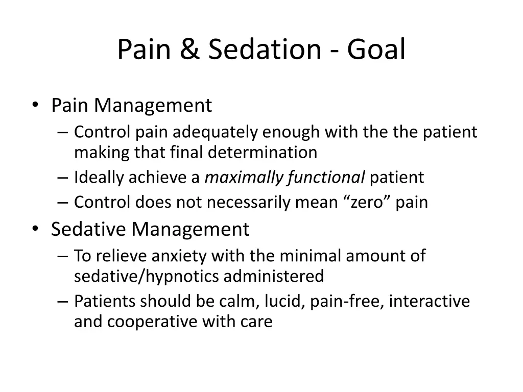 pain sedation goal