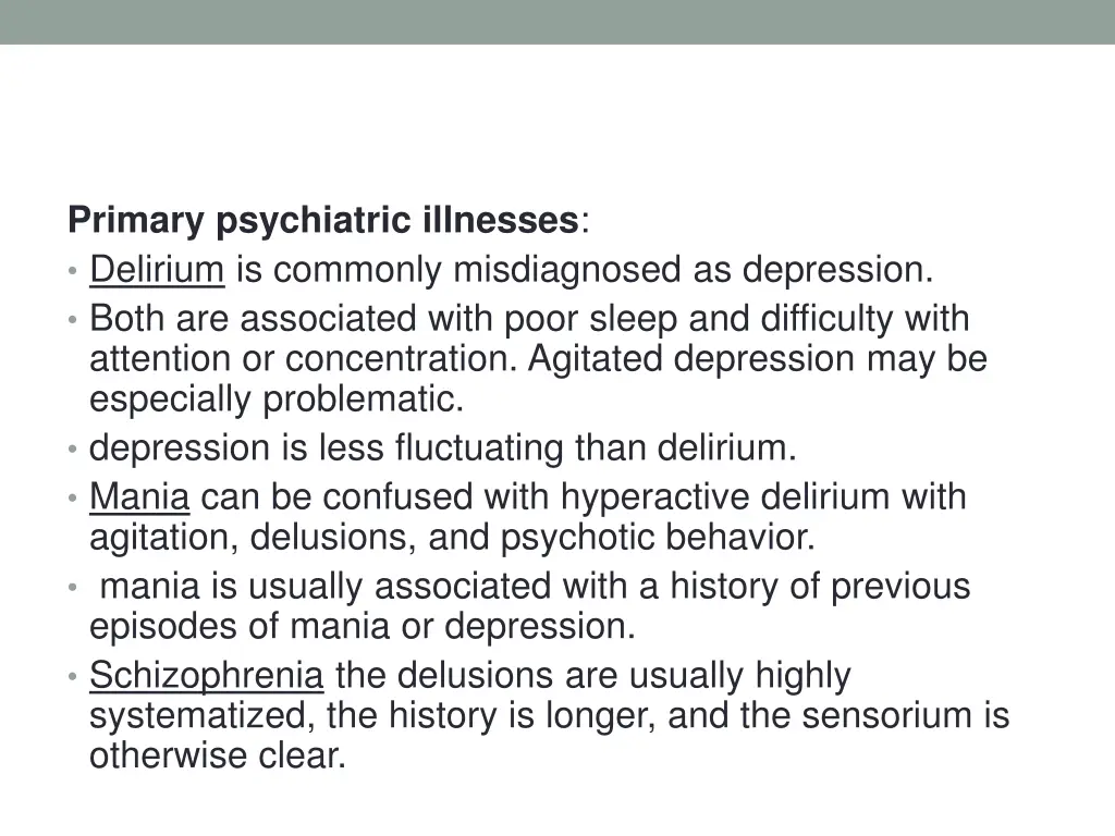 primary psychiatric illnesses delirium