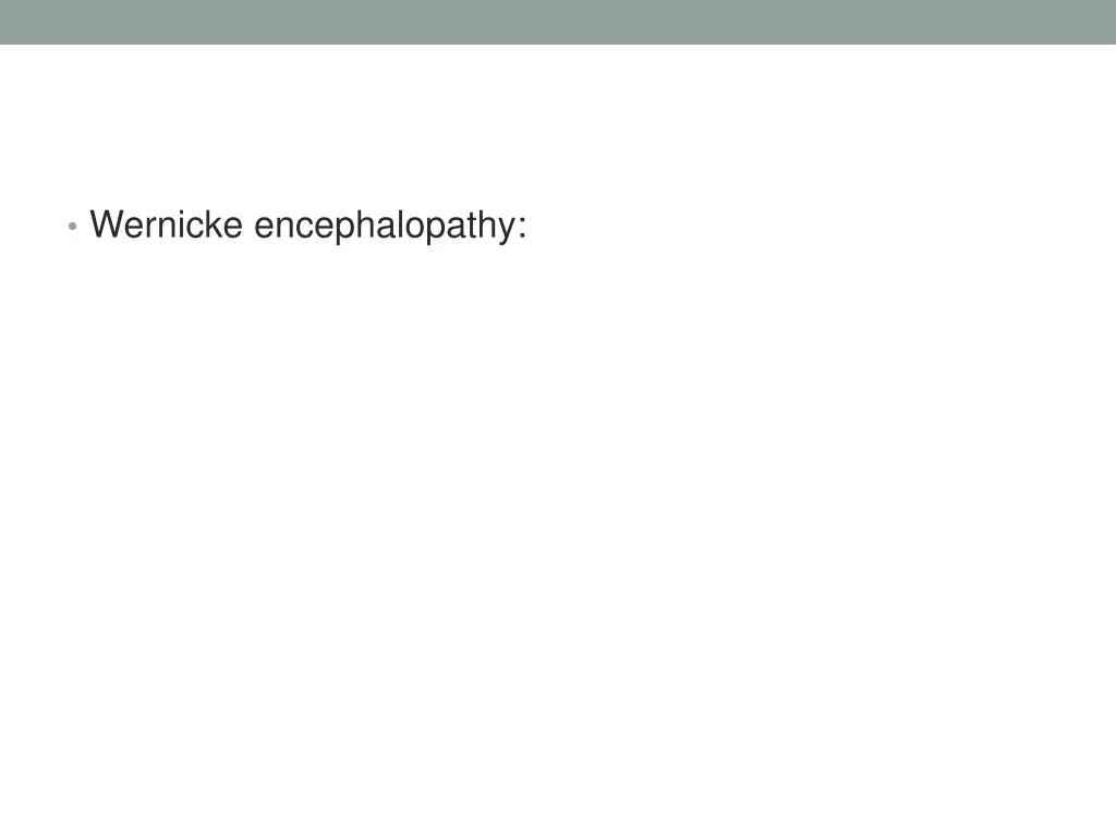 wernicke encephalopathy