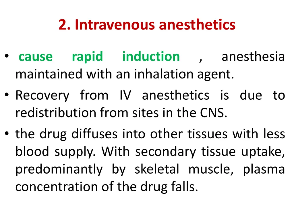 2 intravenous anesthetics