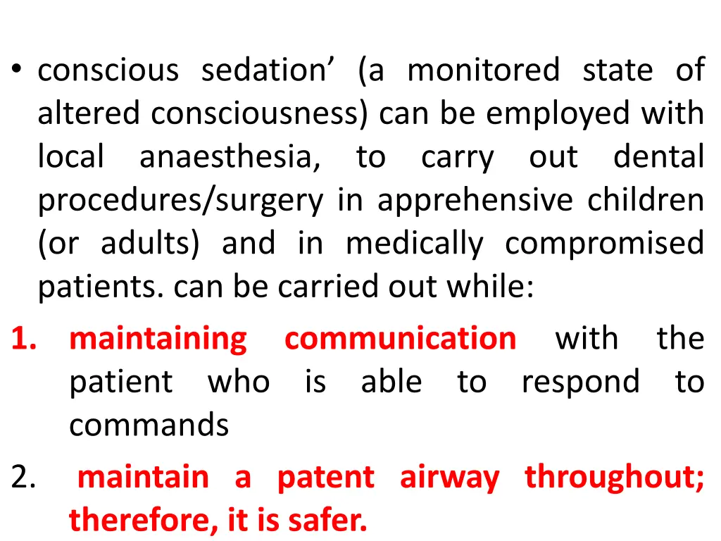 conscious sedation a monitored state of altered