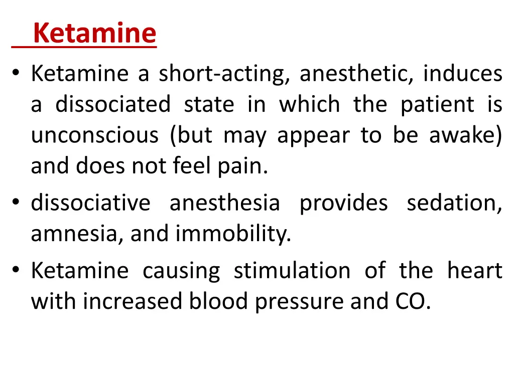 ketamine ketamine a short acting anesthetic