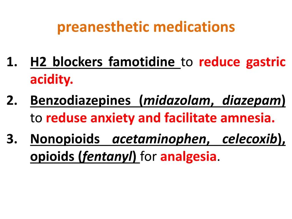 preanesthetic medications