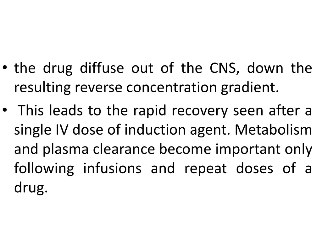 the drug diffuse out of the cns down