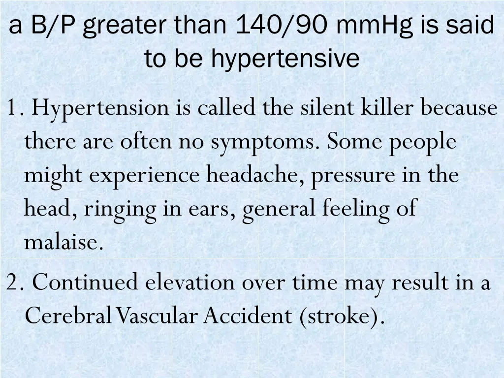 a b p greater than 140 90 mmhg is said