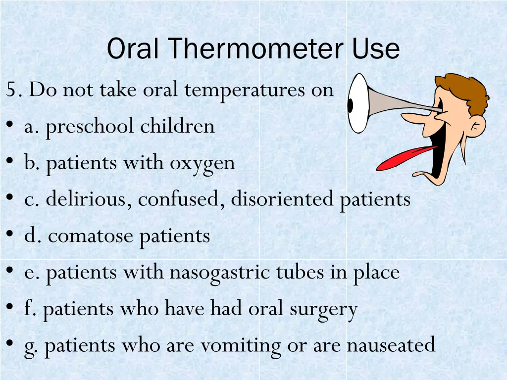 oral thermometer use 5 do not take oral