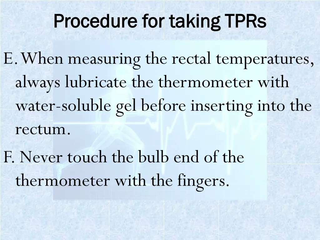 procedure for taking tprs procedure for taking 2