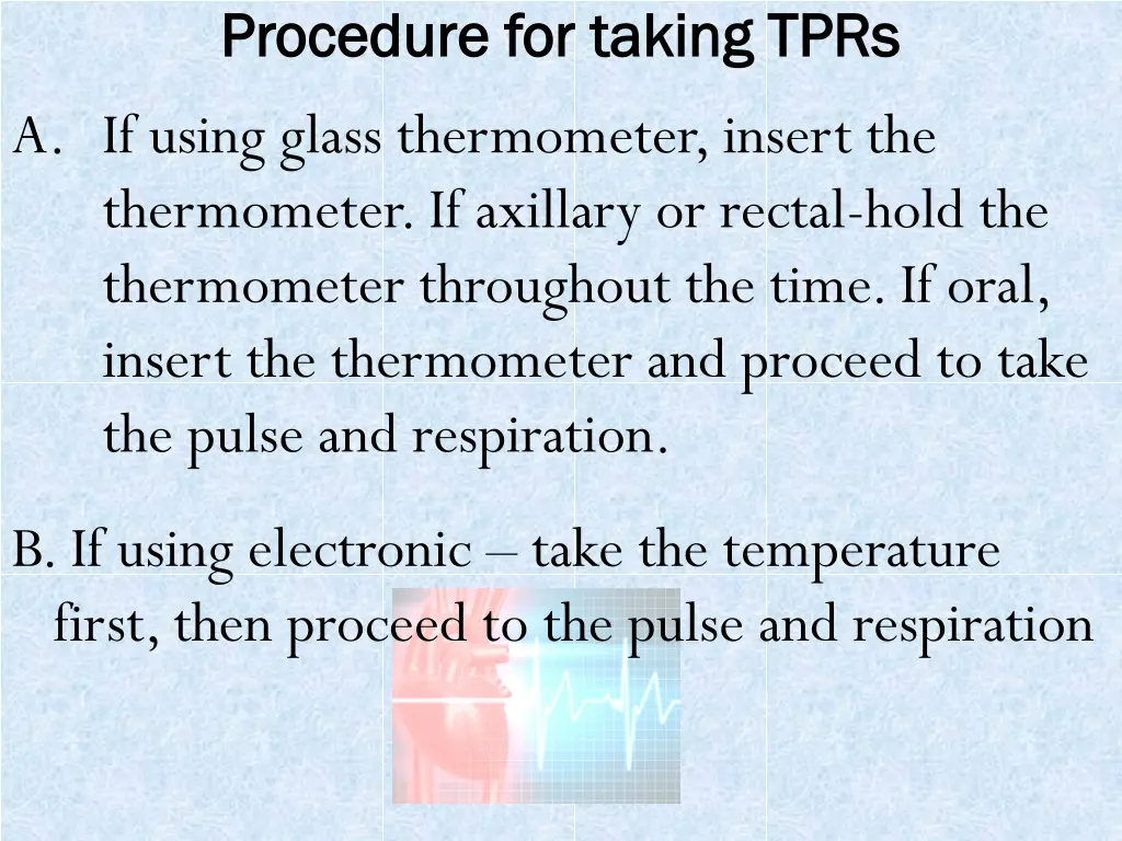 procedure for taking tprs procedure for taking