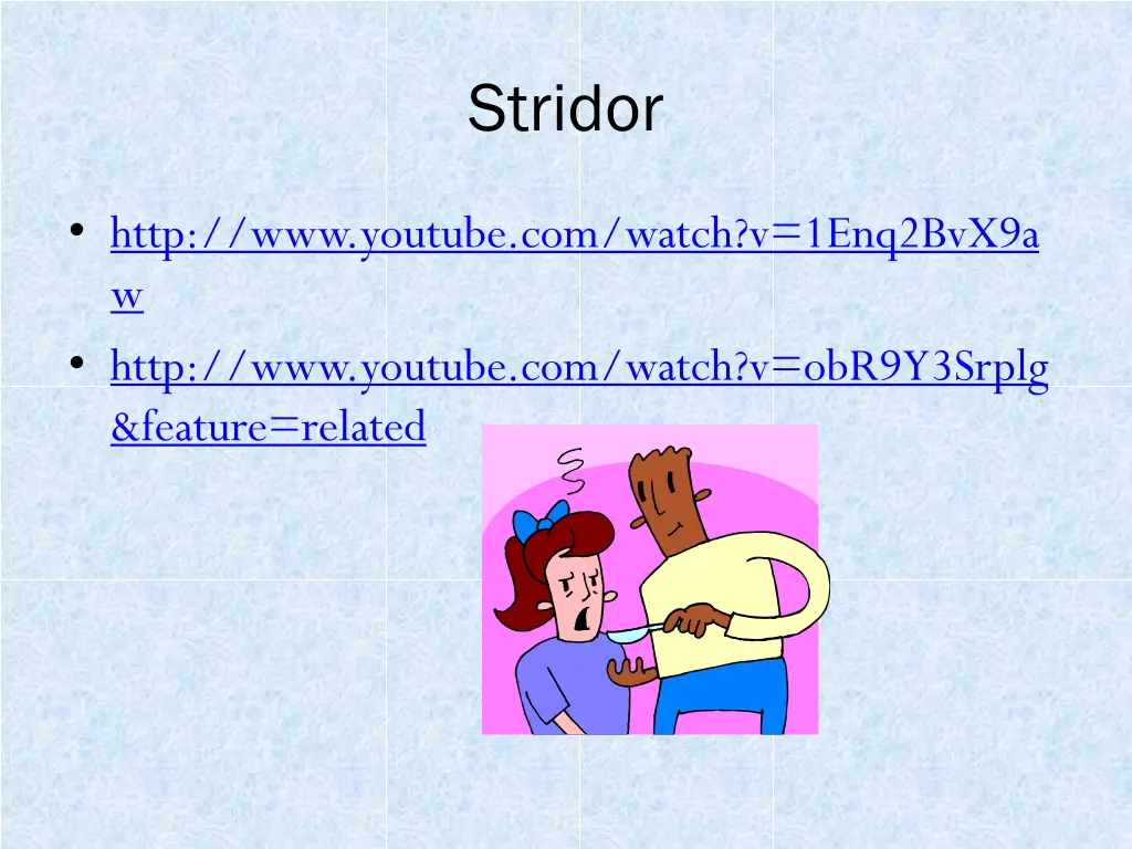 stridor