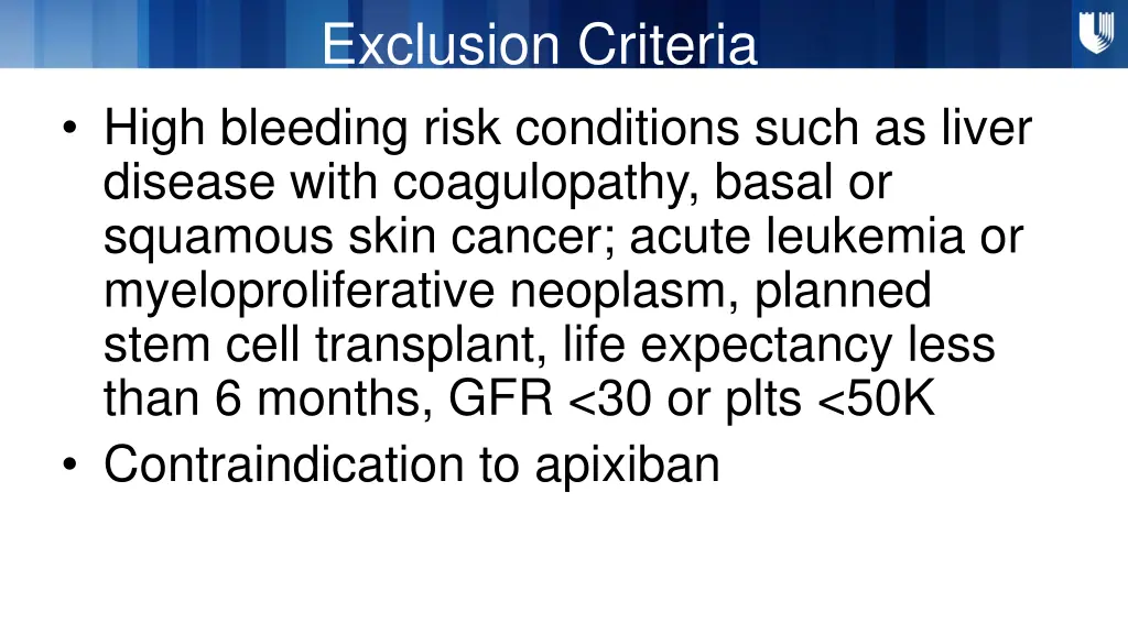 exclusion criteria 1