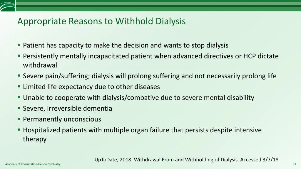 appropriate reasons to withhold dialysis