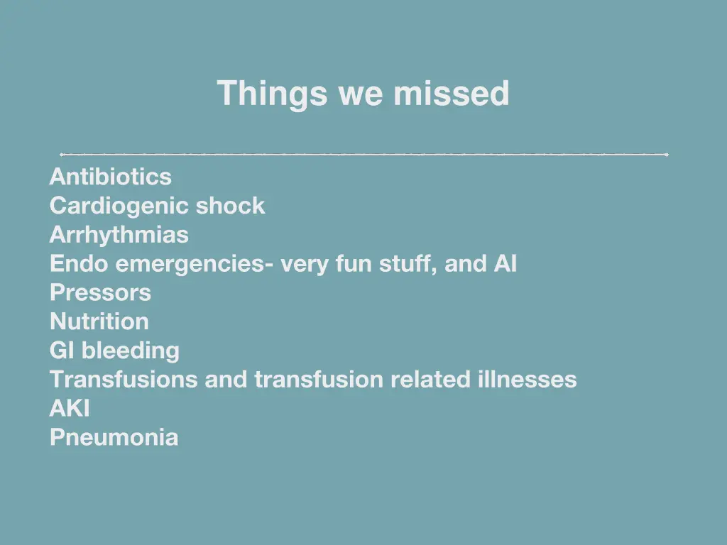 things we missed