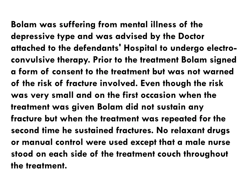 bolam was suffering from mental illness