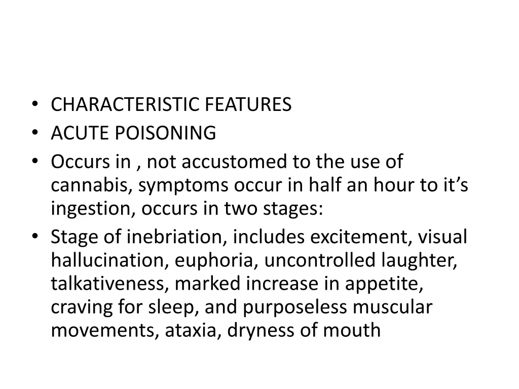 characteristic features acute poisoning occurs