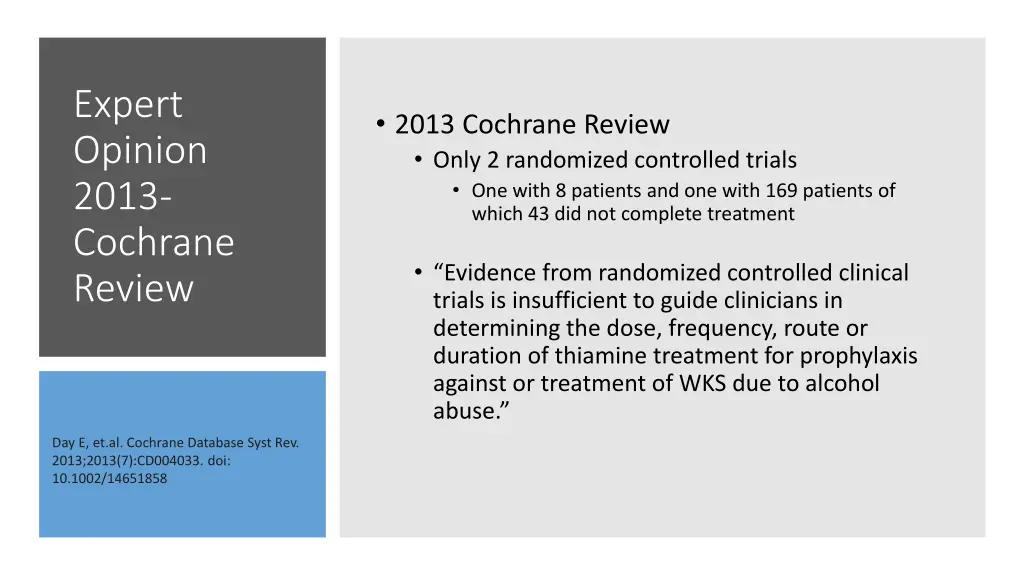 expert opinion 2013 cochrane review