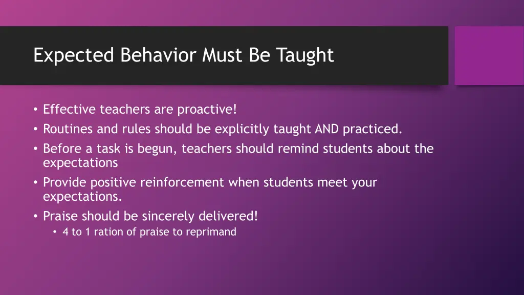 expected behavior must be taught