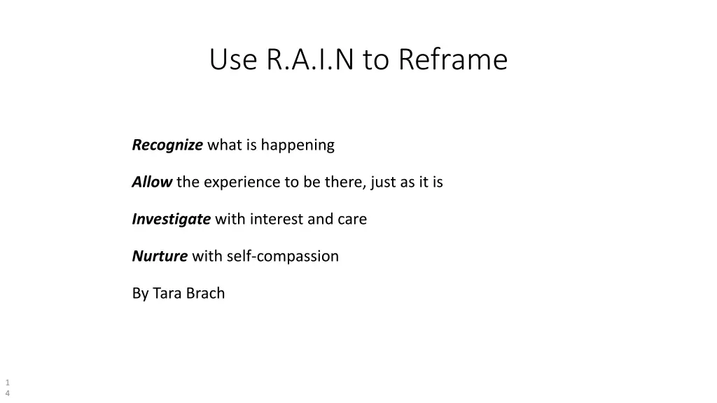 use r a i n to reframe