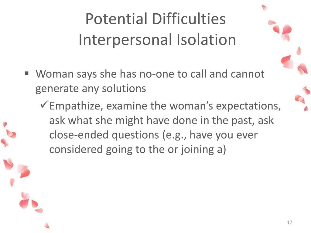 potential difficulties interpersonal isolation