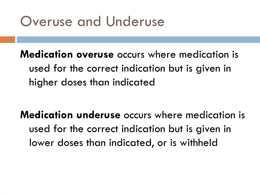 overuse and underuse