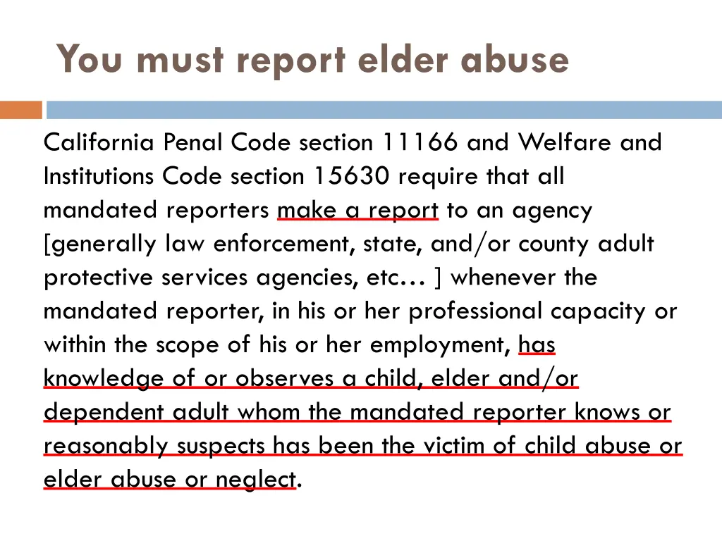 you must report elder abuse