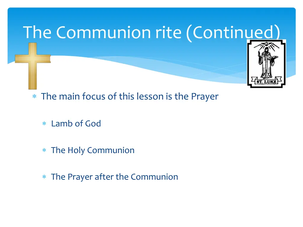 the communion rite continued