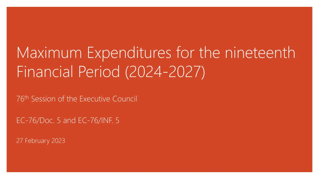 maximum expenditures for the nineteenth financial