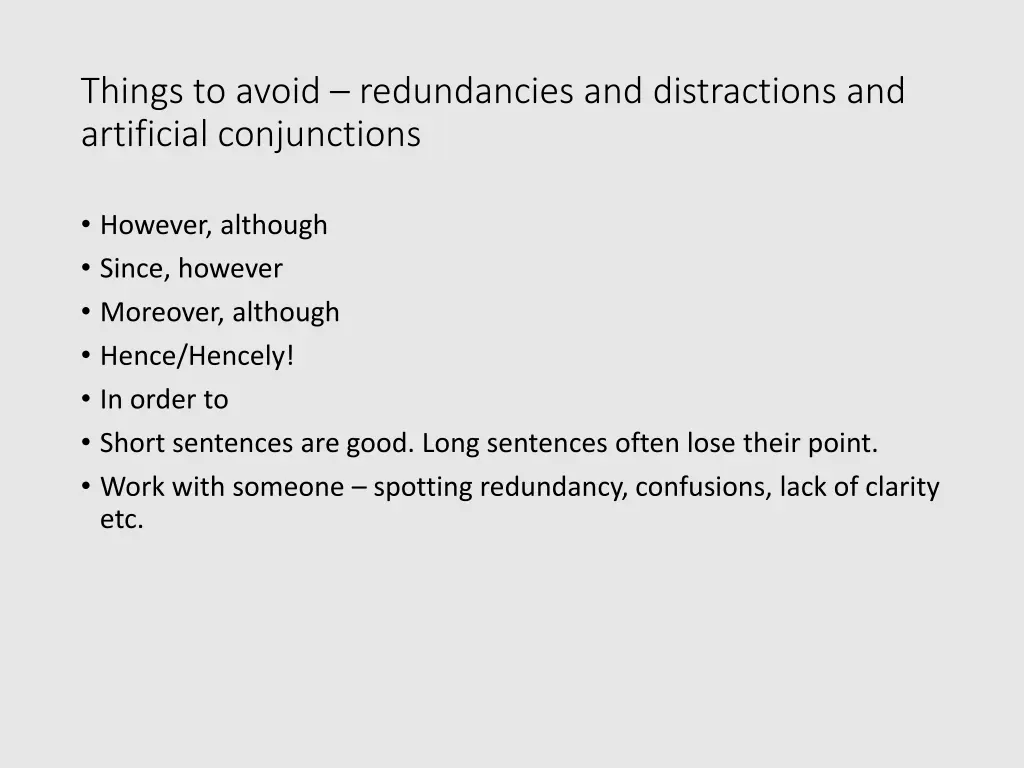 things to avoid redundancies and distractions