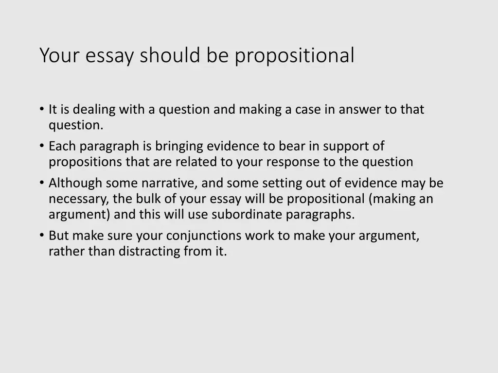 your essay should be propositional