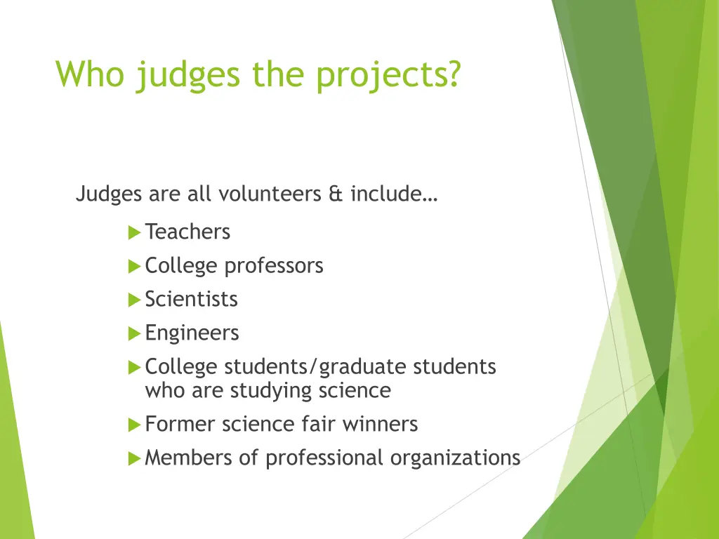 who judges the projects