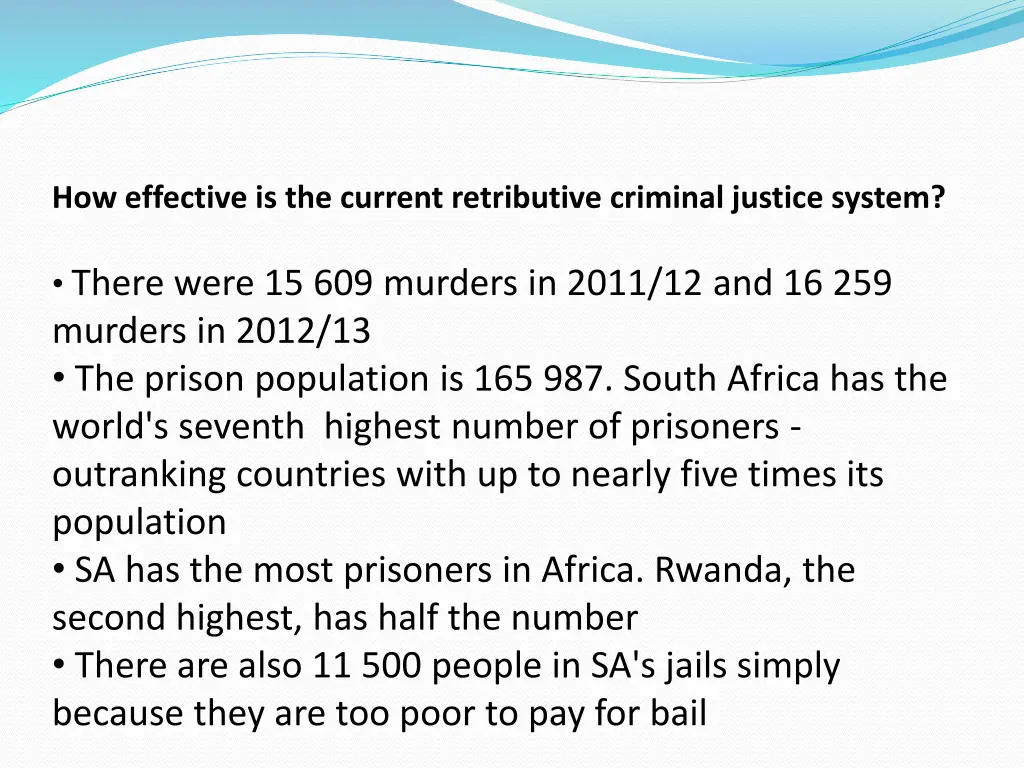 how effective is the current retributive criminal