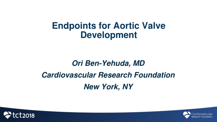 endpoints for aortic valve development