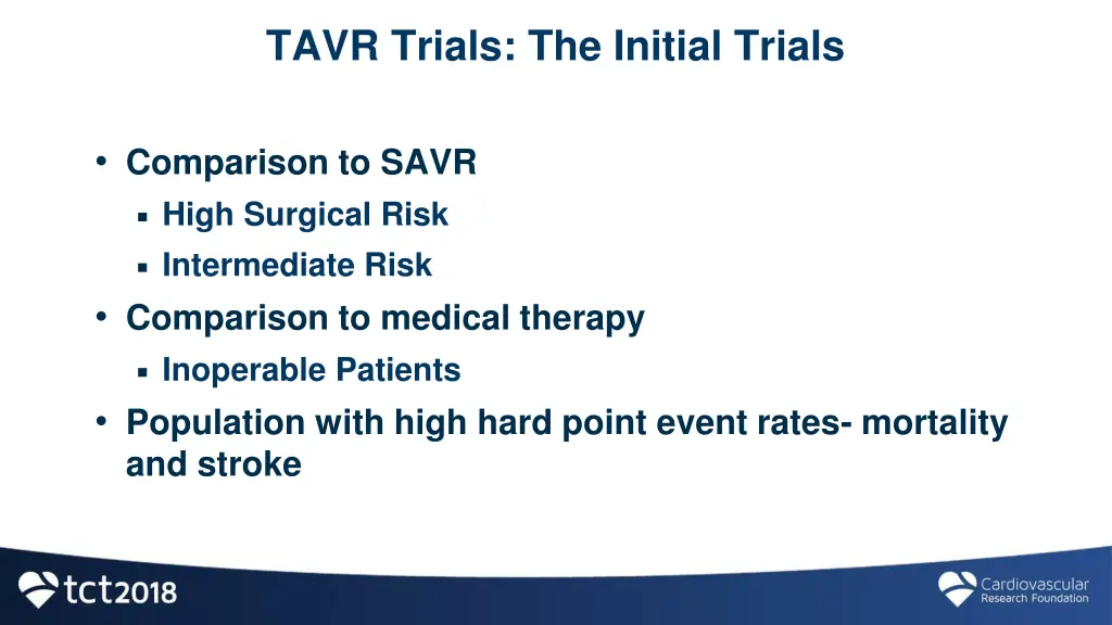 tavr trials the initial trials