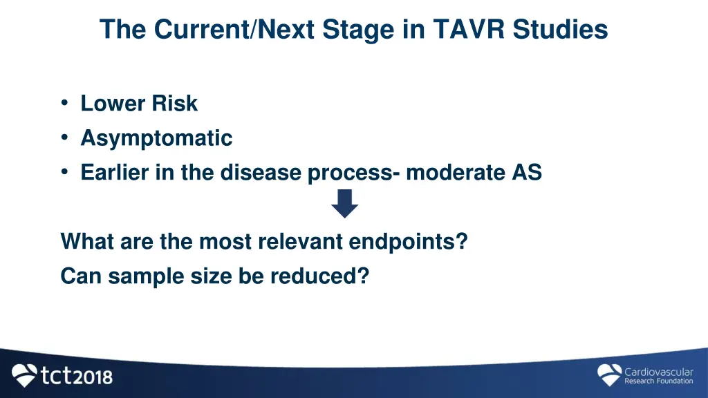 the current next stage in tavr studies