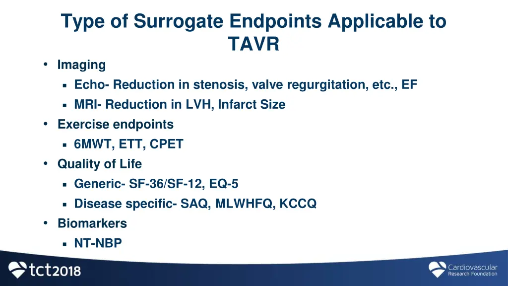 type of surrogate endpoints applicable to tavr