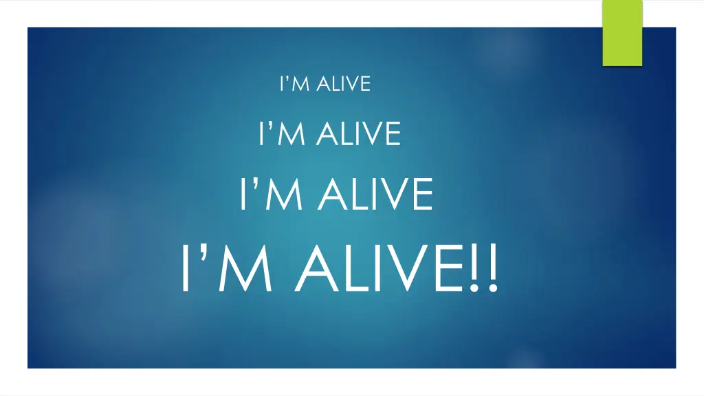 i m alive 1