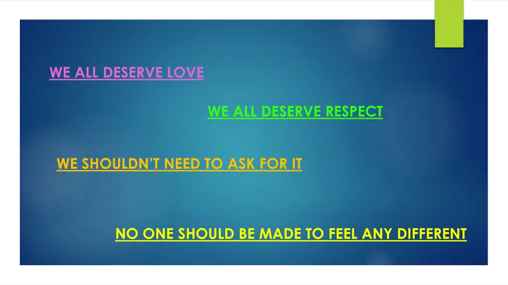 we all deserve love