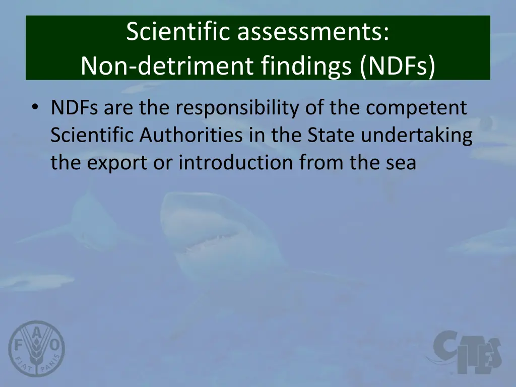 scientific assessments non detriment findings ndfs 1