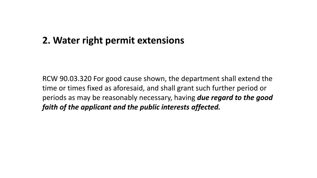 2 water right permit extensions