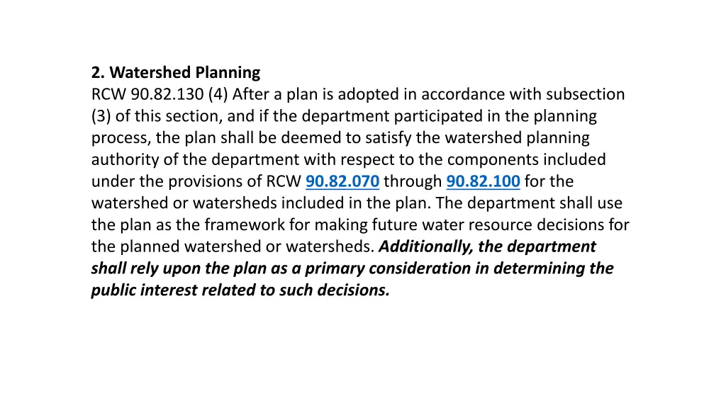 2 watershed planning rcw 90 82 130 4 after a plan