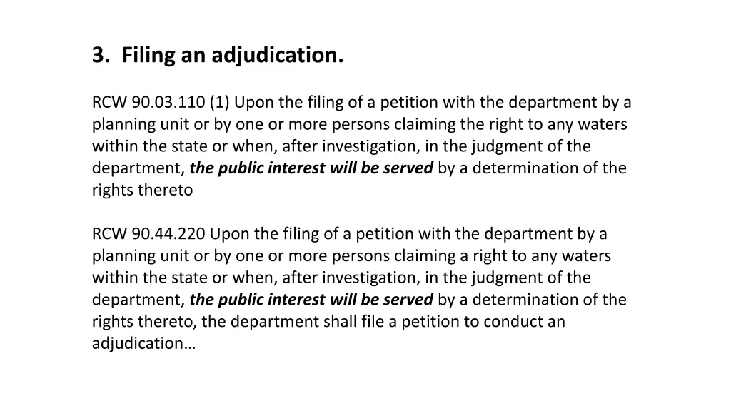 3 filing an adjudication