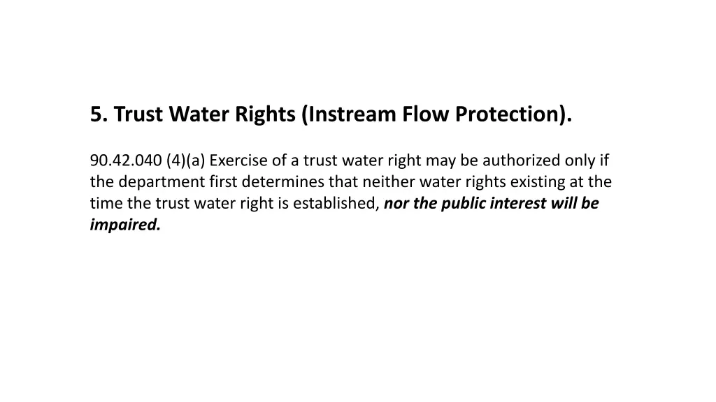 5 trust water rights instream flow protection