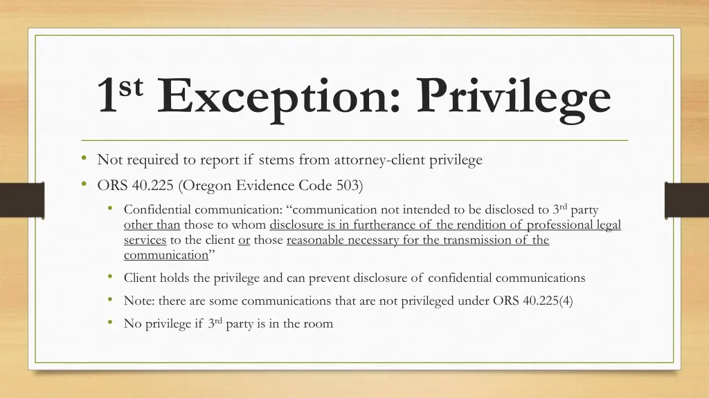 1 st exception privilege