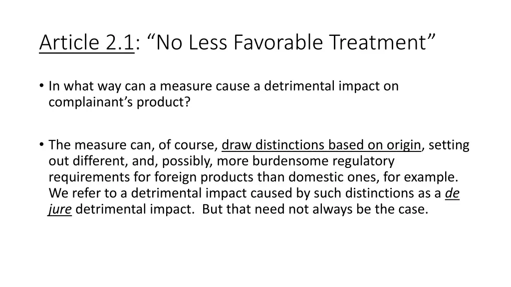 article 2 1 no less favorable treatment 2