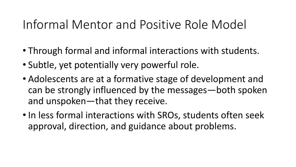 informal mentor and positive role model