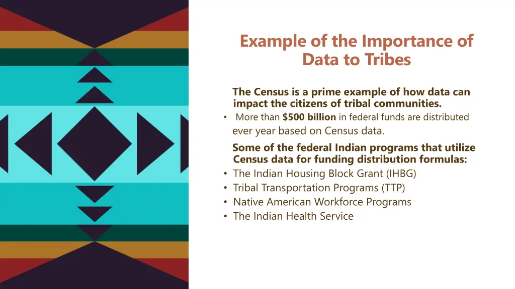 example of the importance of data to tribes