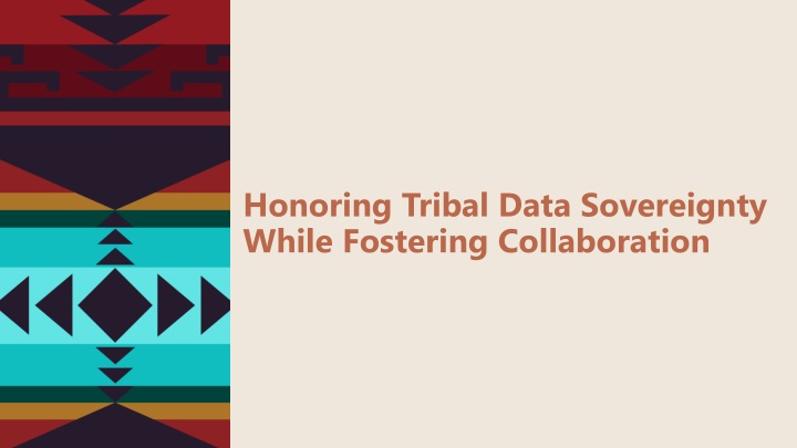 honoring tribal data sovereignty while fostering