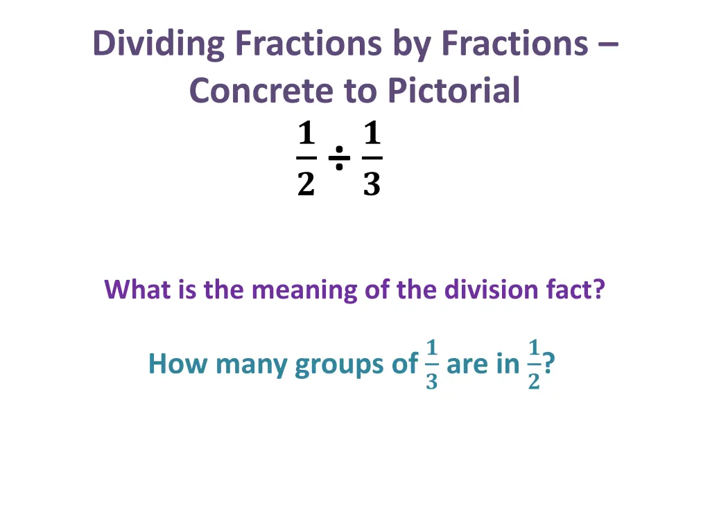 dividing fractions by fractions concrete 12