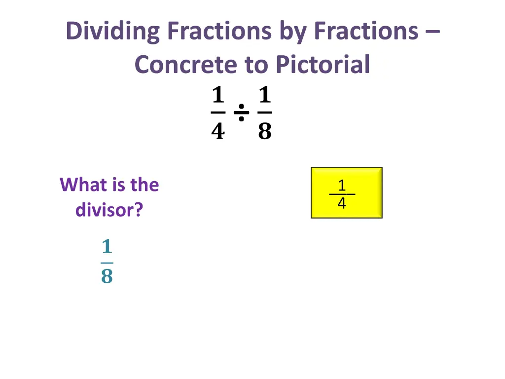 dividing fractions by fractions concrete 2